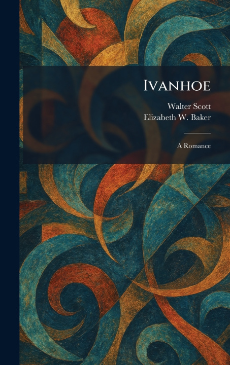 Kniha Ivanhoe Walter Scott
