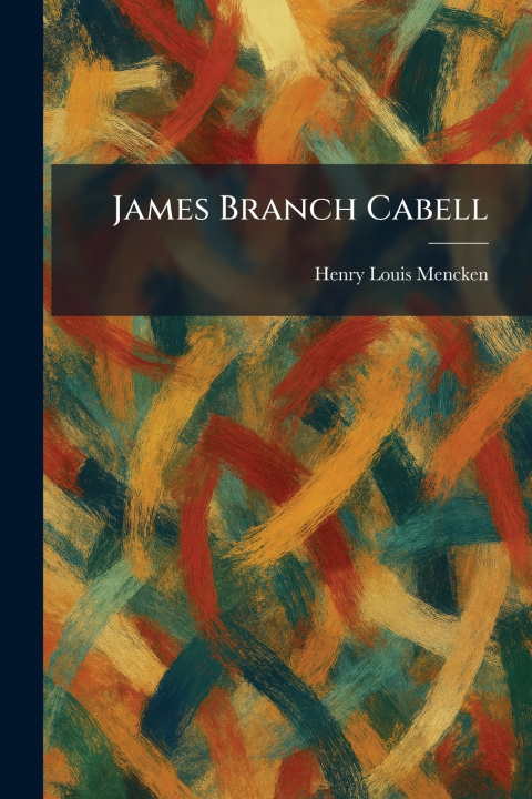 Knjiga James Branch Cabell Henry Louis Mencken