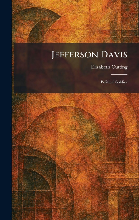 Kniha Jefferson Davis Elisabeth Cutting