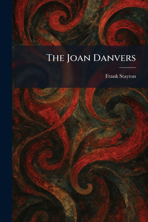 Kniha The Joan Danvers Frank Stayton