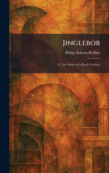 Kniha Jinglebob Philip Ashton Rollins