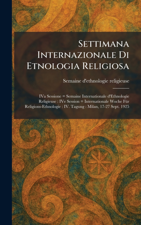 Libro Settimana Internazionale Di Etnologia Religiosa Semaine d'ethnologie religieuse