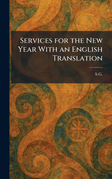 Libro Services for the New Year With an English Translation S.G.