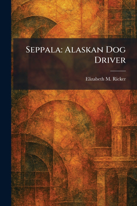 Kniha Seppala Elizabeth M. Ricker