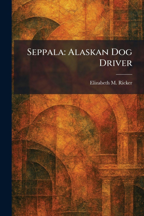 Kniha Seppala Elizabeth M. Ricker