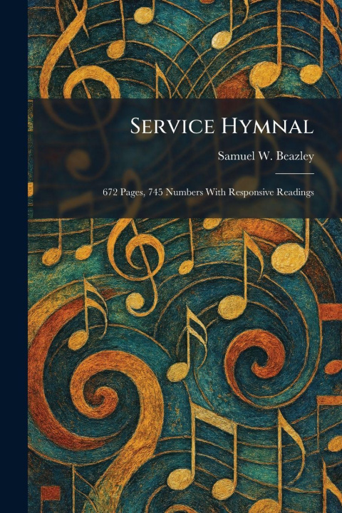 Kniha Service Hymnal Samuel W. Beazley
