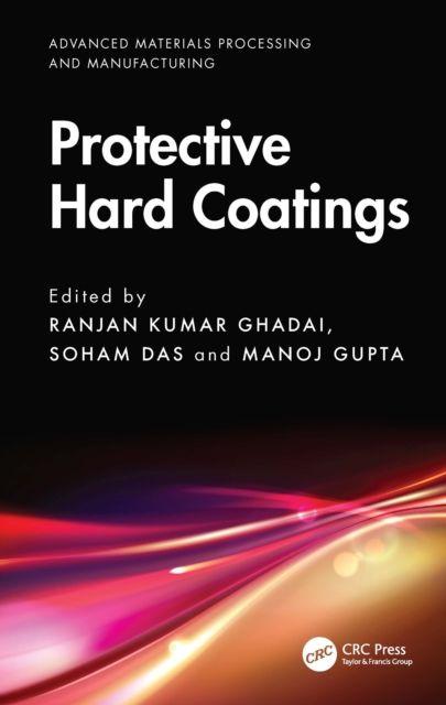 Könyv Protective Hard Coatings Ranjan Kumar Ghadai