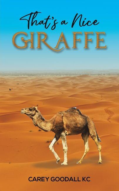 Kniha That's a Nice Giraffe Carey Goodall KC