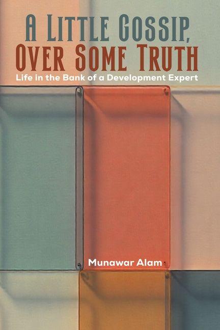 Kniha A Little Gossip, Over Some Truth Munawar Alam