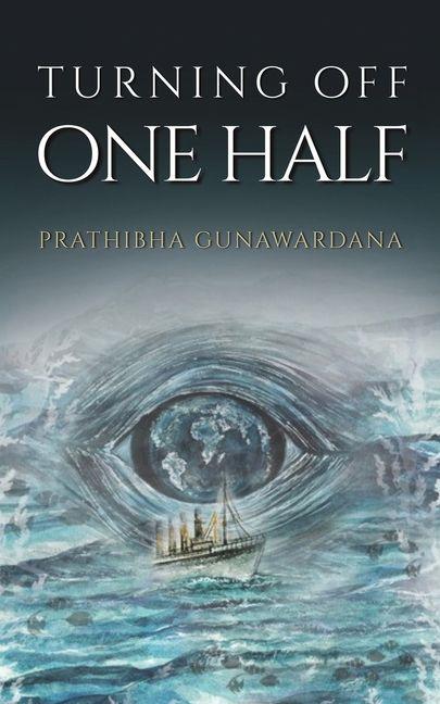 Kniha Turning Off One Half Prathibha Gunawardana