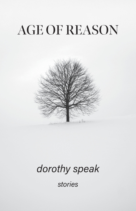 Kniha Age of Reason Dorothy Speak
