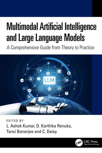 Book Multimodal Artificial Intelligence and Large Language Models D Karthika Renuka