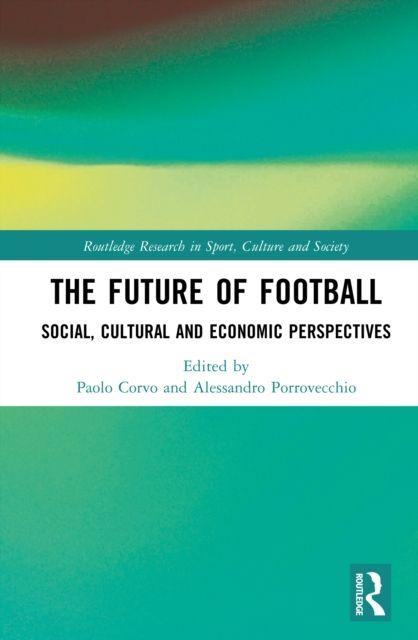 Kniha The Future of Football Paolo Corvo