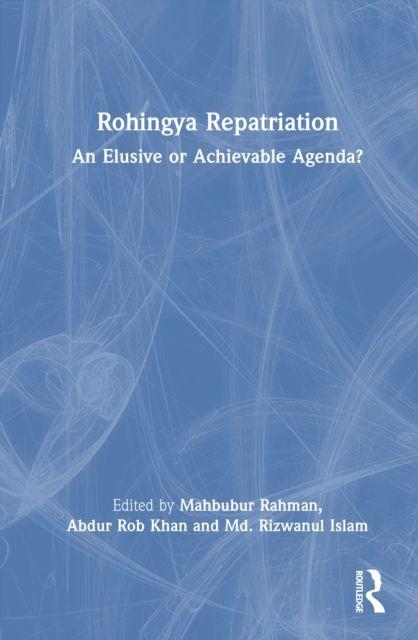 Kniha Rohingya Repatriation Mahbubur Rahman
