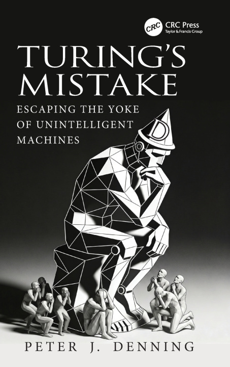 Kniha Turing's Mistake Peter J. Denning