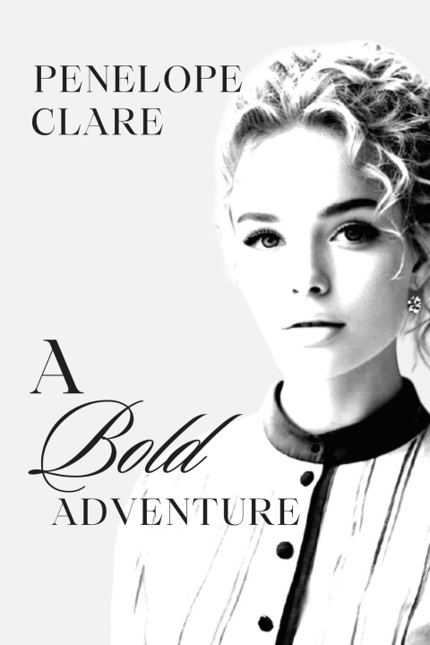 Kniha A Bold Adventure Penelope Clare