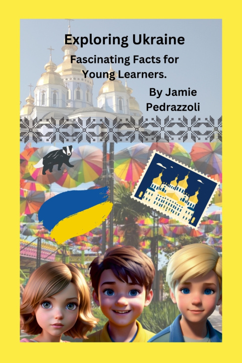 Kniha Exploring Ukraine Jamie Pedrazzoli