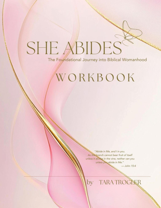 Knjiga SHE ABIDES - Workbook Tara Trogler