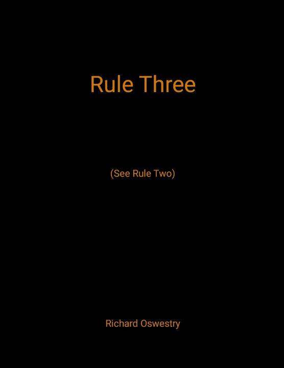 Kniha Rule Three Richard Oswestry