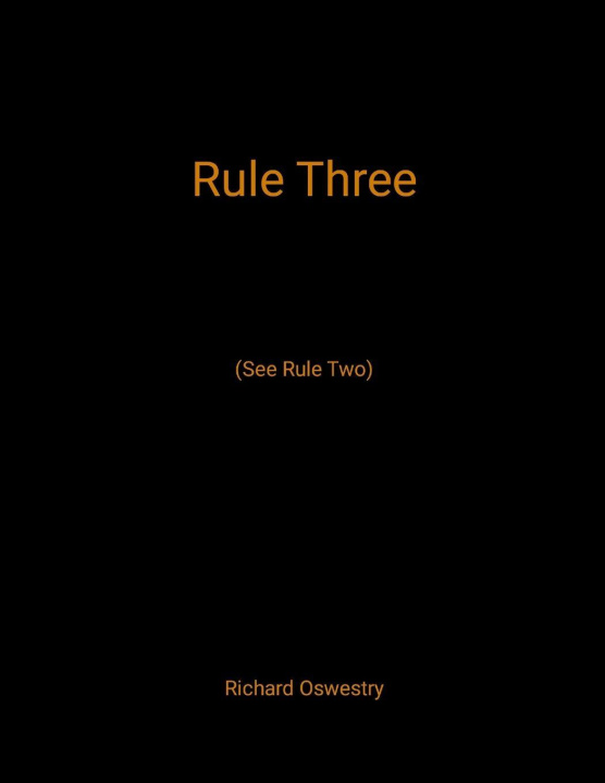 Könyv Rule Three Richard Oswestry