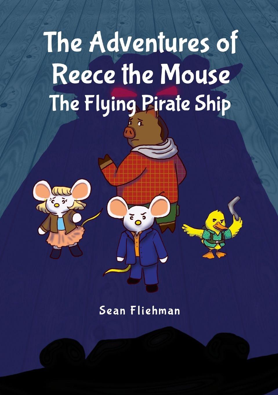 Kniha The Adventures of Reece the Mouse Sean Fliehman