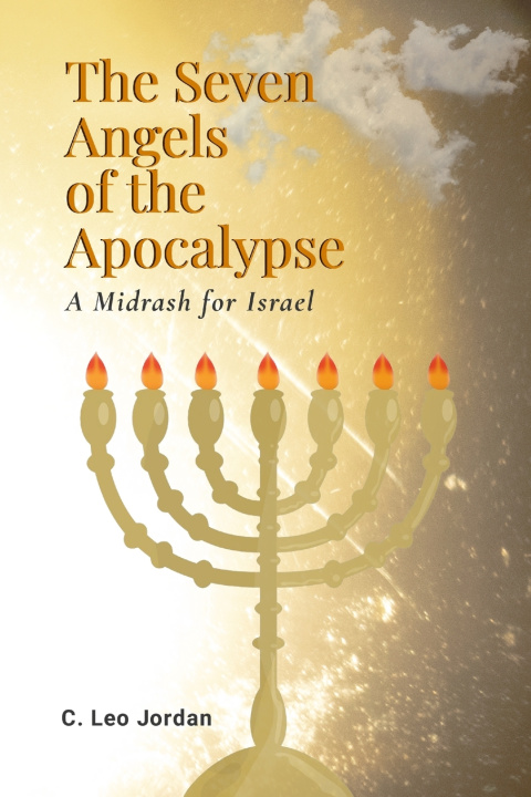 Knjiga The Seven Angels of the Apocalypse C. Leo Jordan