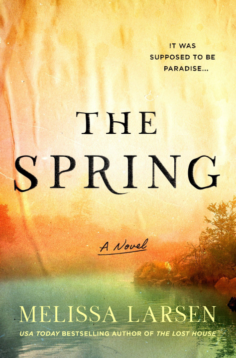 Kniha The Spring Melissa Larsen