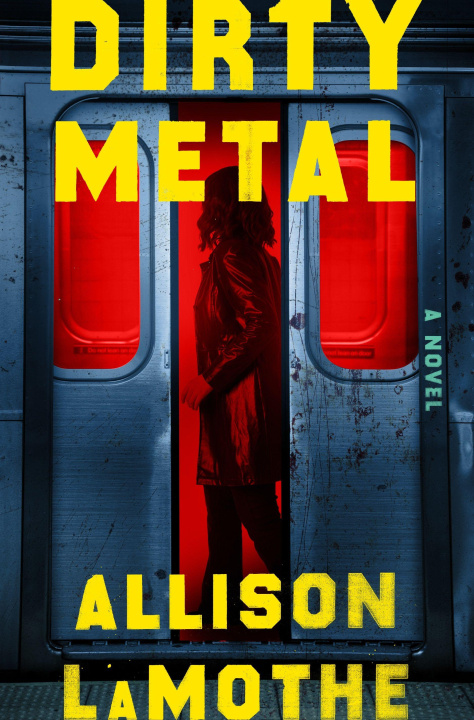 Kniha Dirty Metal Allison LaMothe