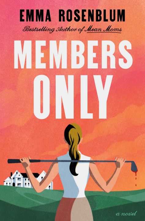 Kniha Members Only Emma Rosenblum