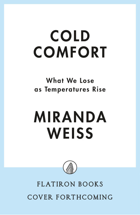 Kniha Cold Comfort Miranda Weiss