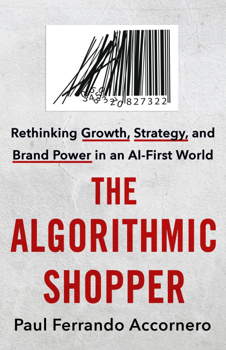 Könyv The Algorithmic Shopper 