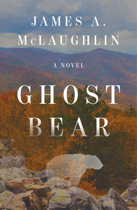 Kniha Ghost Bear James A. McLaughlin