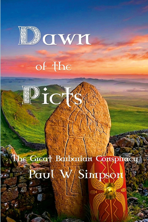 Knjiga Dawn of the Picts Paul W Simpson