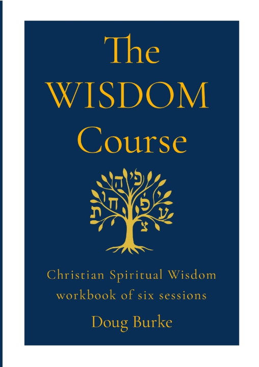 Kniha The WISDOM Course Douglas Burke