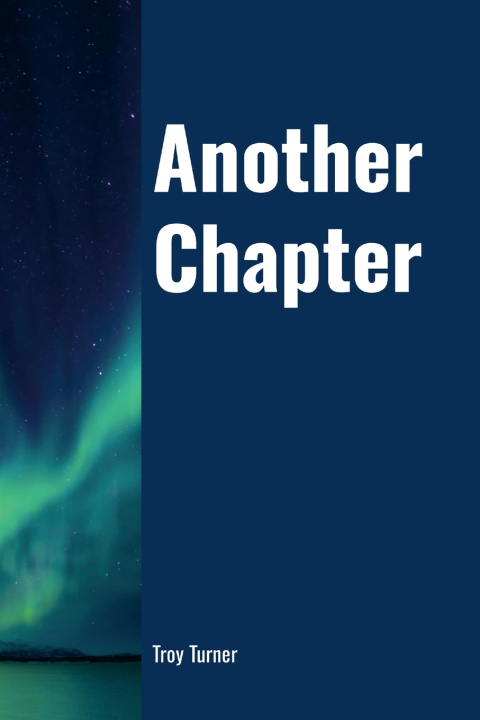 Kniha Another Chapter Troy Turner