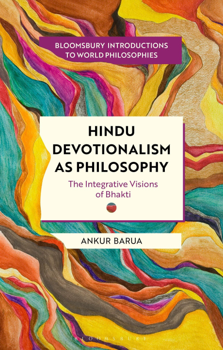 Kniha Hindu Devotionalism as Philosophy Monika Kirloskar-Steinbach