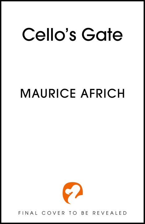 Kniha Cello's Gate Maurice Africh