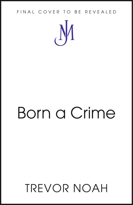 Kniha Born A Crime 