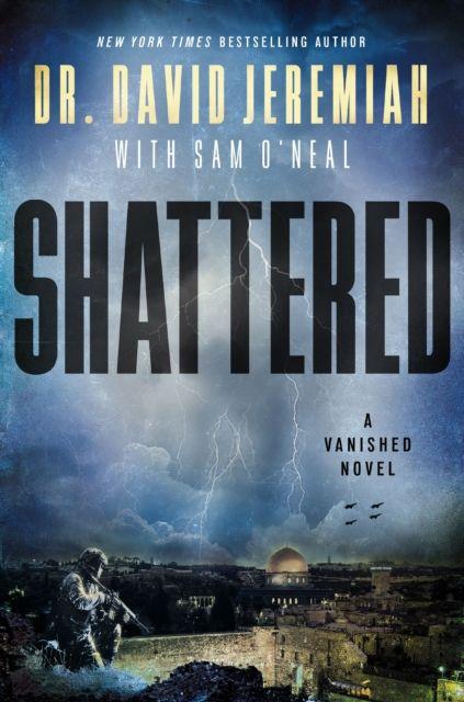 Kniha Shattered Dr. David Jeremiah