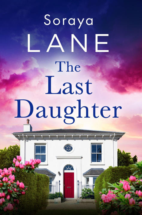 Kniha The Last Daughter Soraya Lane