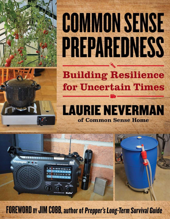 Knjiga Common Sense Preparedness Laurie Neverman