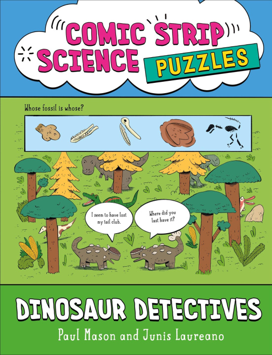 Kniha Comic Strip Science Puzzles: Dinosaur Detectives Junis Laureano