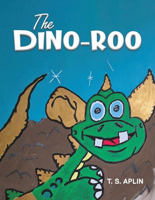 Kniha The Dino-roo T. S. Aplin