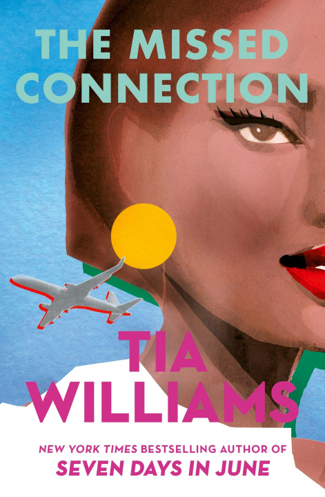 Buch The Missed Connection Tia Williams