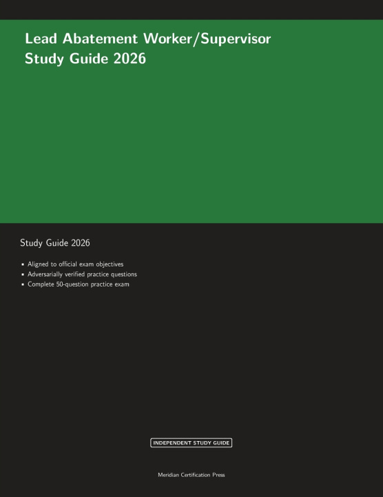 Kniha Lead Abatement Worker/Supervisor Study Guide 2026 Meridian Certification Press