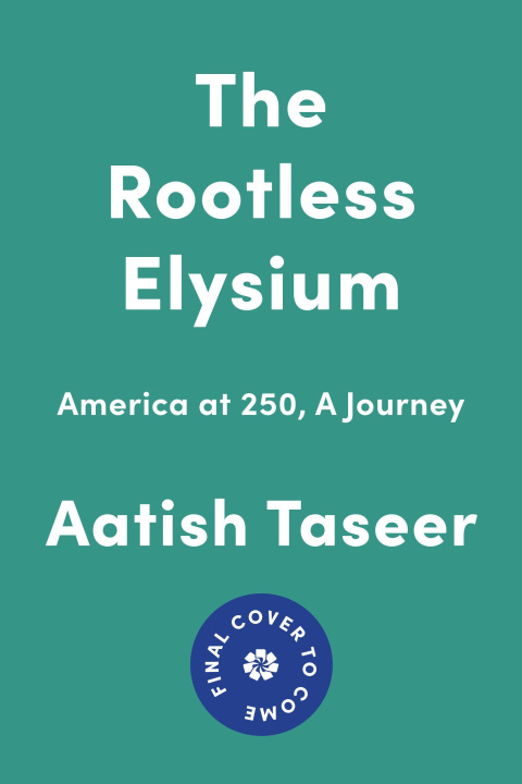 Kniha The Rootless Elysium 