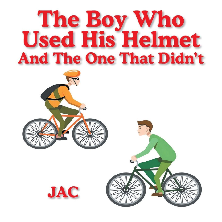 Boek The Boy Who Used His Helmet And The One That Didn't JAC