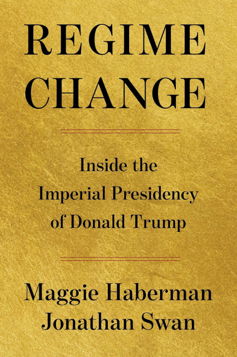 Kniha Regime Change Jonathan Swan