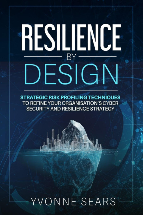Kniha Resilience by Design Yvonne Sears MSc