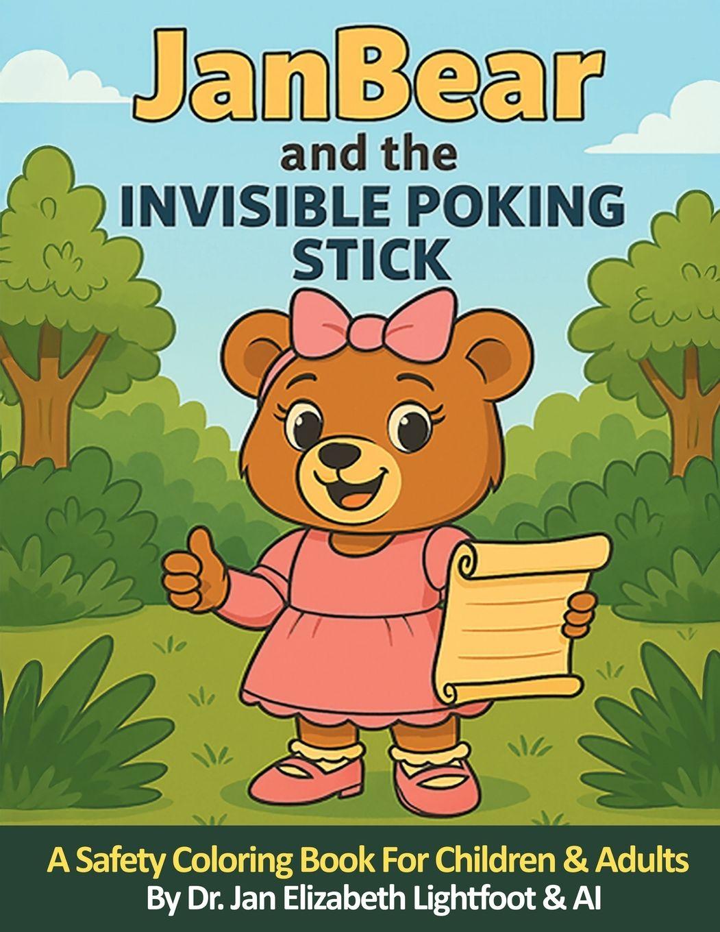 Kniha JanBear and the Invisible Poking Stick Dr. Jan Elizabeth Lightfoot